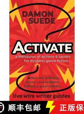 【3-4周达】Activate: a thesaurus of actions & tactics for dynamic genre fiction [9781945043055]