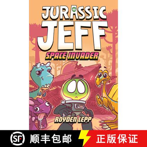 【3-4周达】精装 Jurassic Jeff: Space Invader (Jurassic Jeff Book 1): (A Graphic Novel) [9780593565407]