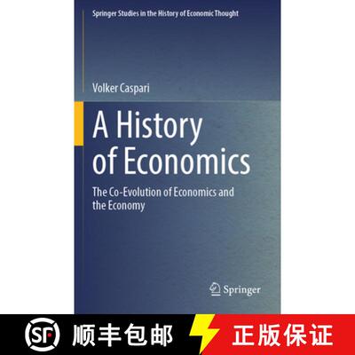 【3-4周达】A History of Economics: The Co-Evolution of Economics and the Economy [9783662701799]