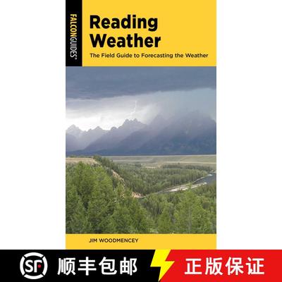 【3-4周达】Reading Weather: The Field Guide to Forecasting the Weather, Third Edition (3rd Edition) (... [9781493067091]