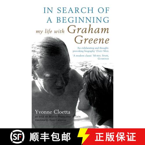 【3-4周达】In Search of a Beginning: My Life with Graham Greene: My Life with Graham Greene [9780747571124]