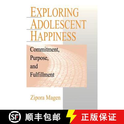 【3-4周达】Exploring Adolescent Happiness: Commitment, Purpose, and Fulfillment [9780761907312]
