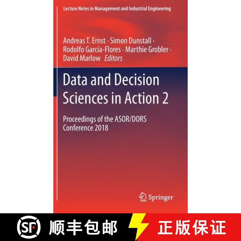【3-4周达】Data and Decision Sciences in Action 2 : Proceedings of the ASOR/DORS Conference 2018 [9783030601348]