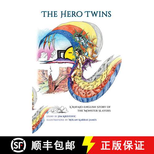 【3-4周达】The Hero Twins: A Navajo-English Story of the Monster Slayers [9780826355331]