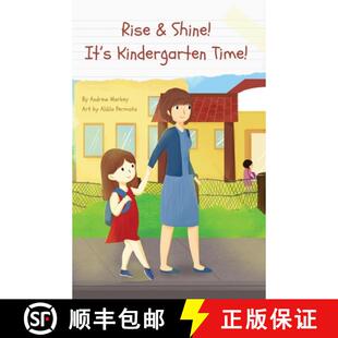 【3-4周达】Rise and Shine! It's Kindergarten Time! [9780578836546]