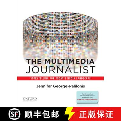 【3-4周达】The Multimedia Journalist: Storytelling for Today's Media Landscape [9780199764525]