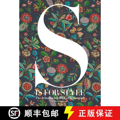 【3-4周达】精装 S Is for Style: The Schumacher Book of Decoration [9780847865284]