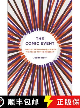 预订 The Comic Event: Comedic Performance from the 1950s to the Present [9781501335723]