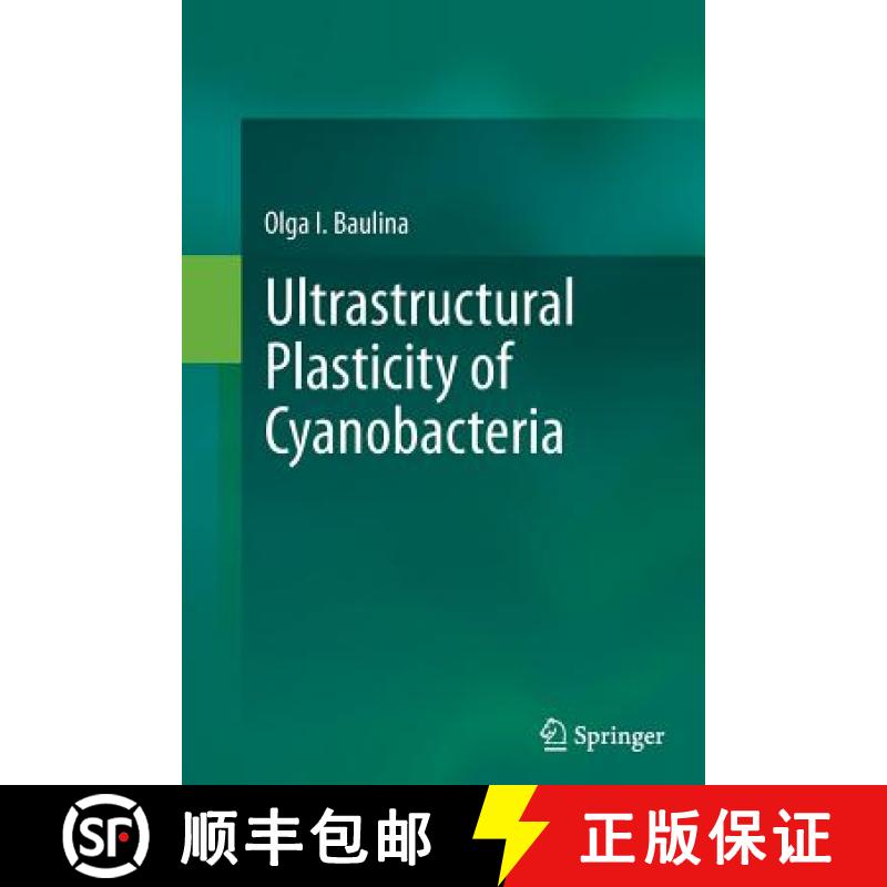 【3-4周达】Ultrastructural Plasticity of Cyanobacteria [9783642429668]