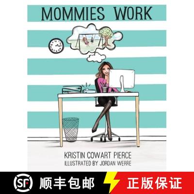 【3-4周达】Mommies Work [9781631836701]