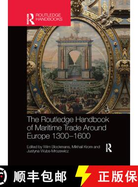 【3-4周达】The Routledge Handbook of Maritime Trade Around Europe 1300-1600: Commercial Networks and ... [9780367872946]