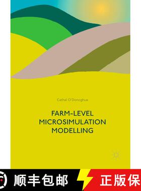 【3-4周达】Farm-Level Microsimulation Modelling (1st ed. 2017) (1st ed. 2017) (1st ed. 2017) [9783319639789]