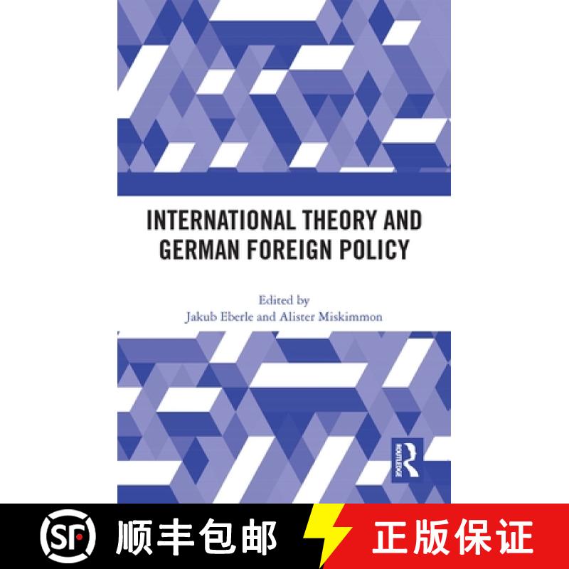【2-3周达】International Theory and German Foreign Policy [9781032271811]