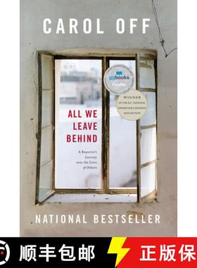 【3-4周达】All We Leave Behind : A Reporter's Journey Into the Lives of Others [9780345816849]