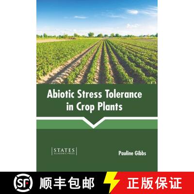 【3-4周达】精装 Abiotic Stress Tolerance in Crop Plants [9781639890125]