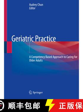【3-4周达】Geriatric Practice: A Competency Based Approach to Caring for Older Adults [9783030196271]
