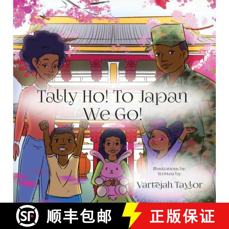 【3-4周达】Tally Ho! To Japan We Go! [9798868987588]图片
