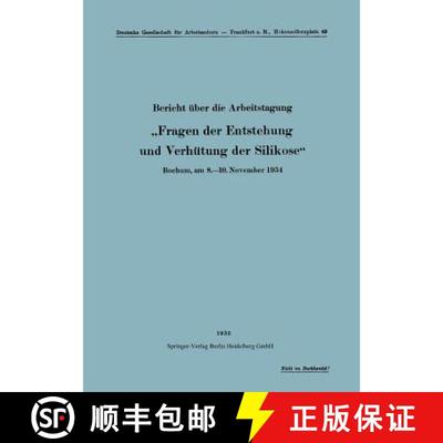 【3-4周达】Bericht UEber Die Arbeitstagung fragen Der Entstehung Und Verhutung Der Silikose: Bochum, ... [9783662314586]