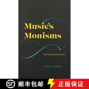 Music Monisms Modernism 4周达 Disarticulating 9780226791227
