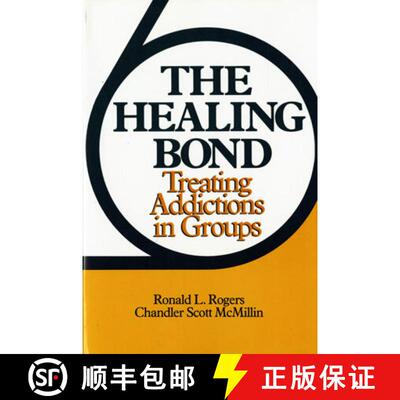 【3-4周达】The Healing Bond – Treating Addictions in Groups (Paper) [9780393700886]
