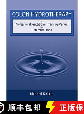 【3-4周达】Colon Hydrotherapy: The Professional Practitioner Training Manual and Reference Book [9780952439233]