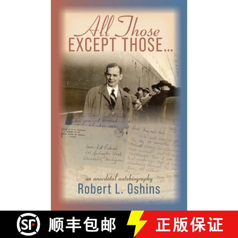 【2-3周达】All Those Except Those...An Anecdotal Autobiography [9781735061276]