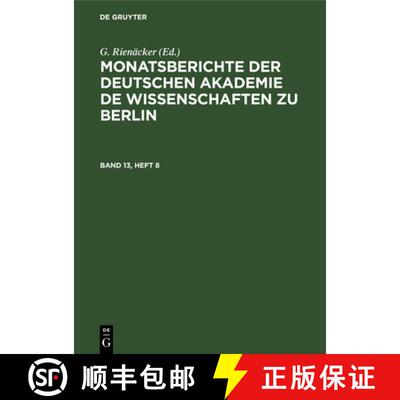 【3-4周达】Monatsberichte Der Deutschen Akademie de Wissenschaften Zu Berlin. Band 13, Heft 8 [9783112555095]