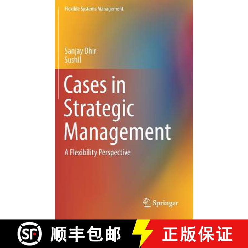 【2-3周达】Cases in Strategic Management : A Flexibility Perspective [9789811370632]