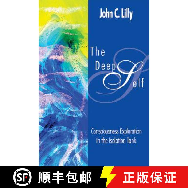 预订 The Deep Self: Consciousness Exploration in the Isolation Tank [9780895561169]