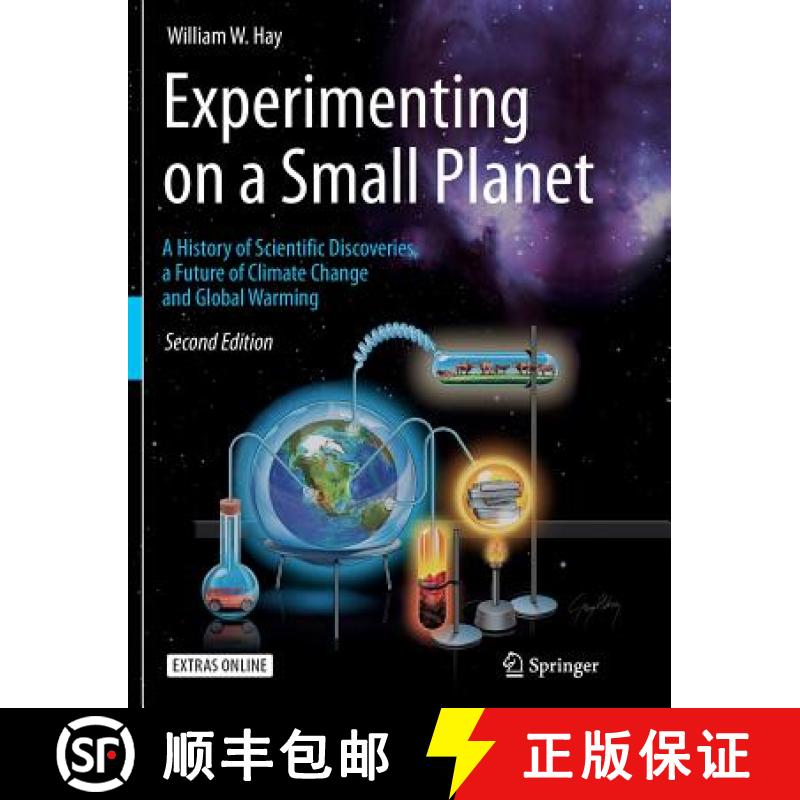【4周达】Experimenting on a Small Planet : A History of Scientific Discoveries, a Future of Climate C... [9783319801339]