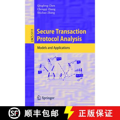 【3-4周达】Secure Transaction Protocol Analysis : Models and Applications [9783540850731]