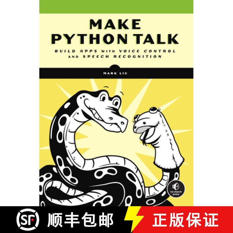 【3-4周达】Make Python Talk: Build Apps with Voice Control and Speech Recognition [9781718501560]