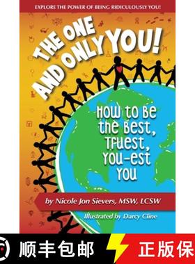 【3-4周达】The One and Only You! How to Be the Best, Truest, You-est You [9780996401302]