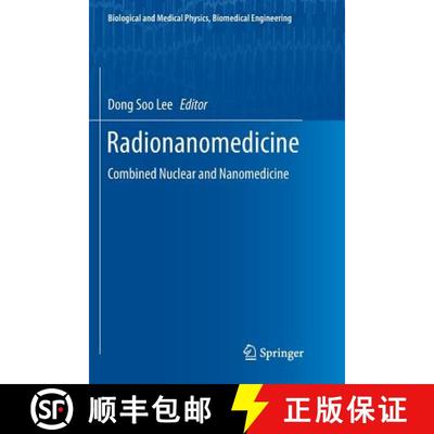 【3-4周达】Radionanomedicine : Combined Nuclear and Nanomedicine [9783030098094]