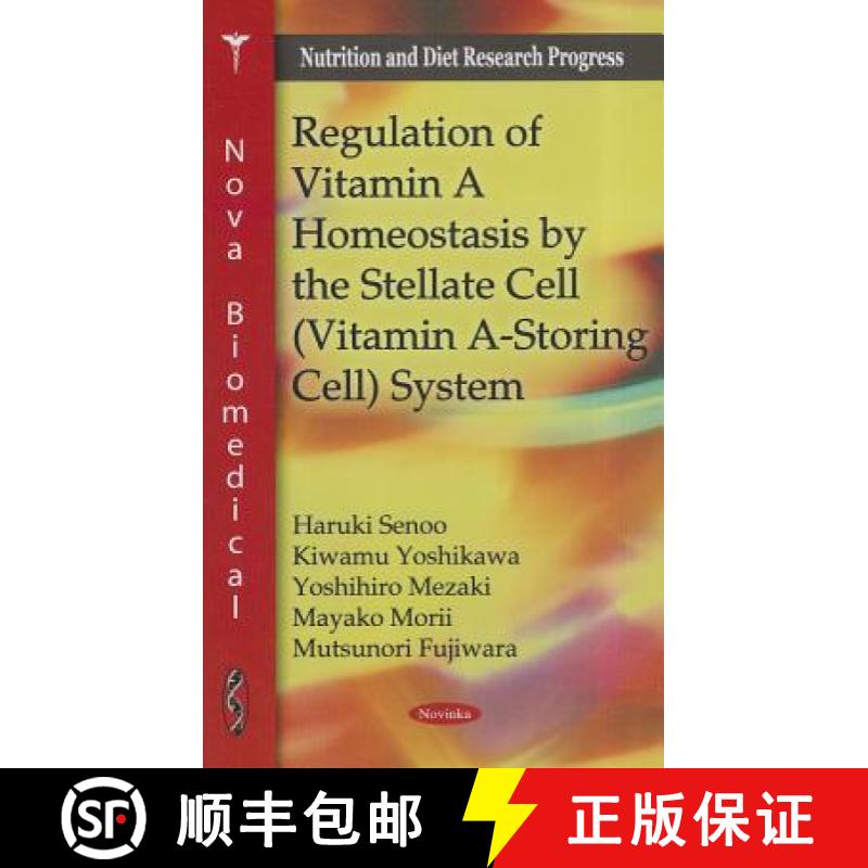 【3-4周达】Regulation of Vitamin a Homeostasis by the Stellate Cell (Vitamin A-Storing Cell) System [9781617613135]