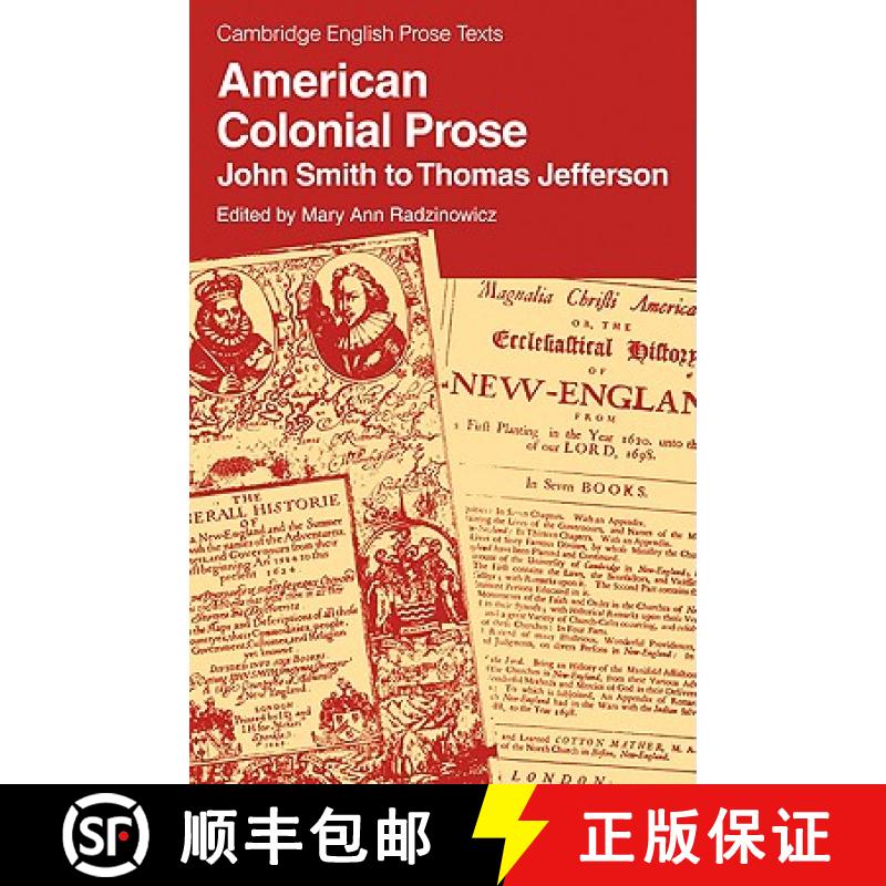 【3-4周达】American Colonial Prose: John Smith to Thomas Jefferson - American Colonial Prose: John Sm... [9780521286800]