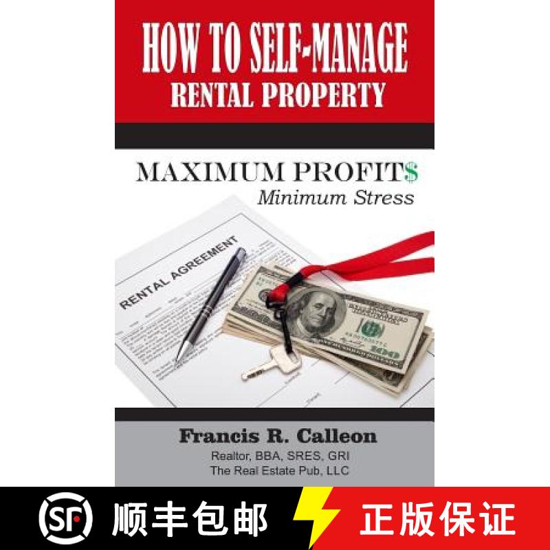 【3-4周达】How to Self- Manage my Rental Property: For Maximum Profit$ & Minimum Stress [9780692574898]