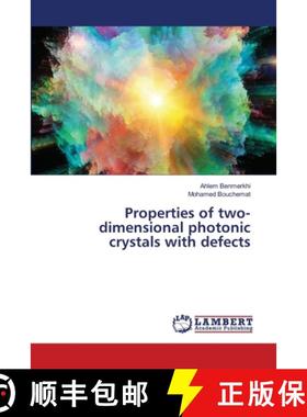 预订 Properties of two-dimensional photonic crystals with defects [9786203197280]