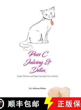 预订 Puss C Juicing & Detox [9798869096548]