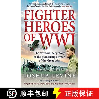 【3-4周达】Fighter Heroes of WWI: The Untold Story of the Brave and Daring Pioneer Airmen of the Grea... [9780007274949]