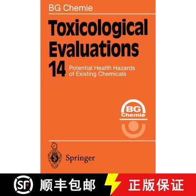 【4周达】Toxicological Evaluations: Potential Health Hazards of Existing Chemicals [9783642641435]
