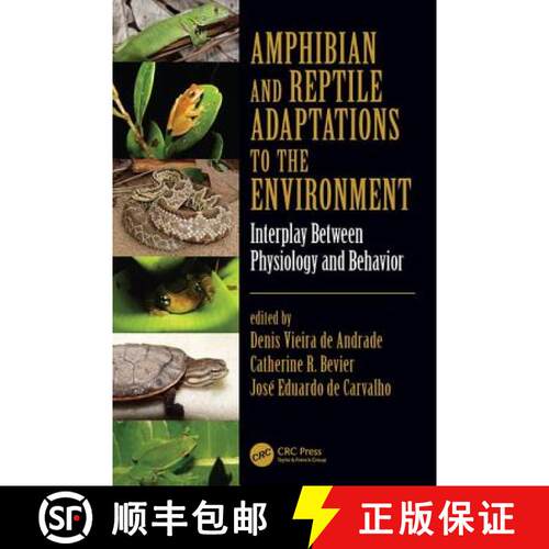 【3-4周达】精装 Amphibian and Reptile Adaptations to the Environment: Interplay Between Physiology an... [9781482222043]