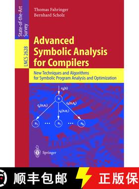 【3-4周达】Advanced Symbolic Analysis for Compilers : New Techniques and Algorithms for Symbolic Prog... [9783540011859]