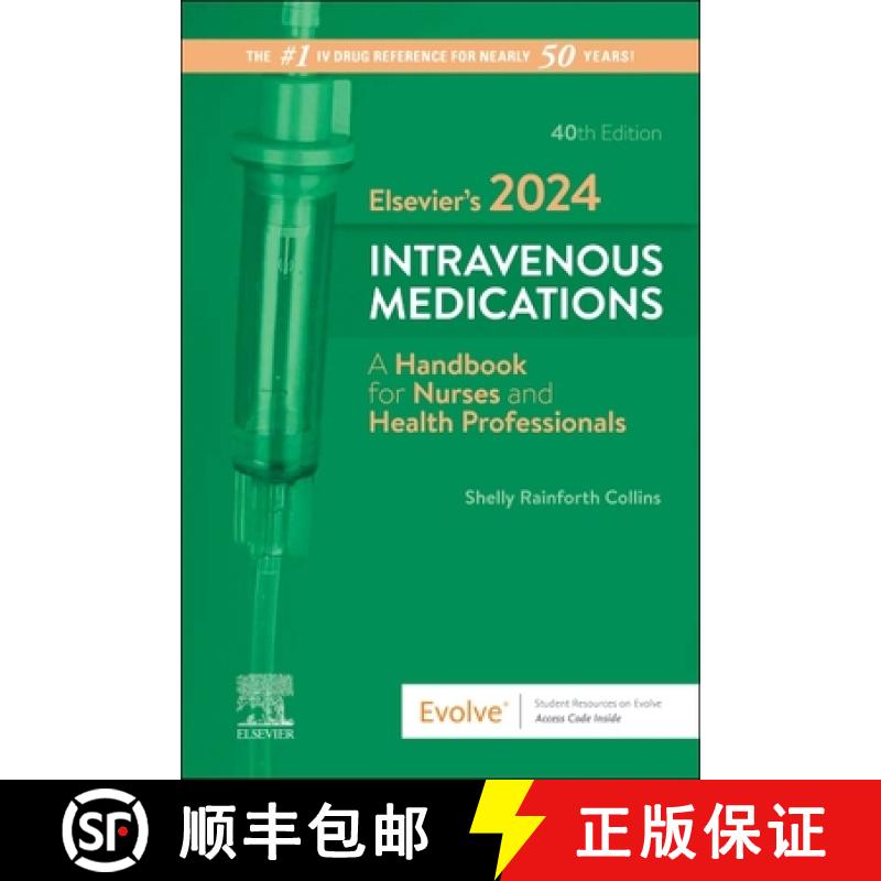 【4周达】Elsevier's 2024 Intravenous Medications: A Handbook for Nurses and Health Professionals [9780443118838]