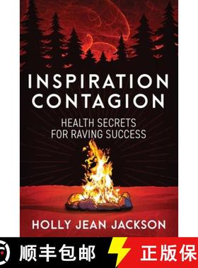 预订 Inspiration Contagion: Health Secrets for Raving Success [9781954047440]