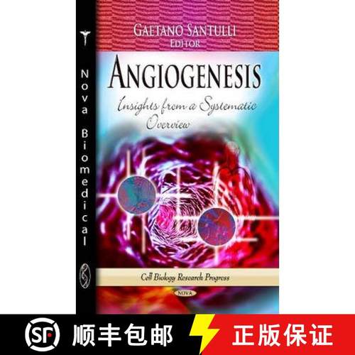 【3-4周达】Angiogenesis: Insights from a Systematic Overview [9781626181144]