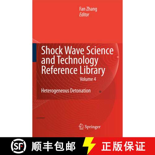 【3-4周达】Shock Wave Science and Technology Reference Library, Vol.4: Heterogeneous Detonation [9783642100109]