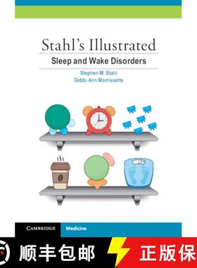 【3-4周达】Stahl's Illustrated Sleep and Wake Disorders [9781107561366]