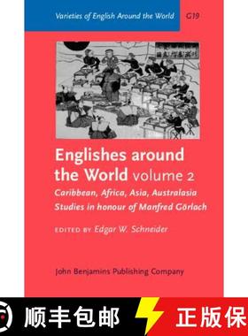【3-4周达】Englishes Around the World: Studies in Honour of Manfred Gorlach. Volume 2: Caribbean, Afr... [9789027248770]