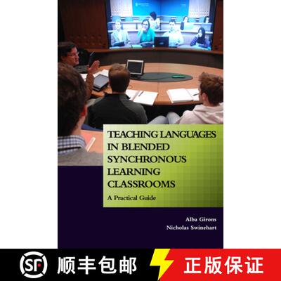 【3-4周达】Teaching Languages in Blended Synchronous Learning Classrooms : A Practical Guide [9781626168060]